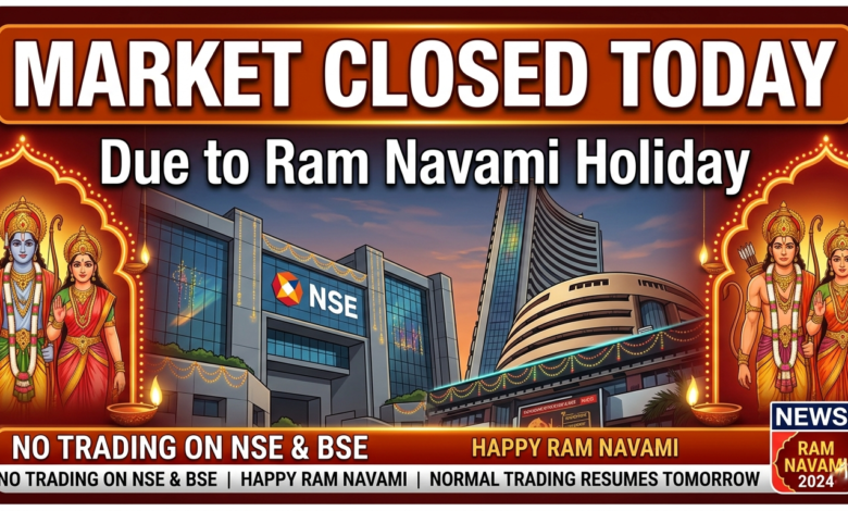 Is the stock market closed on Ram Navami?(রামনবমীতে স্টক মার্কেট বন্ধ রয়েছে কি)